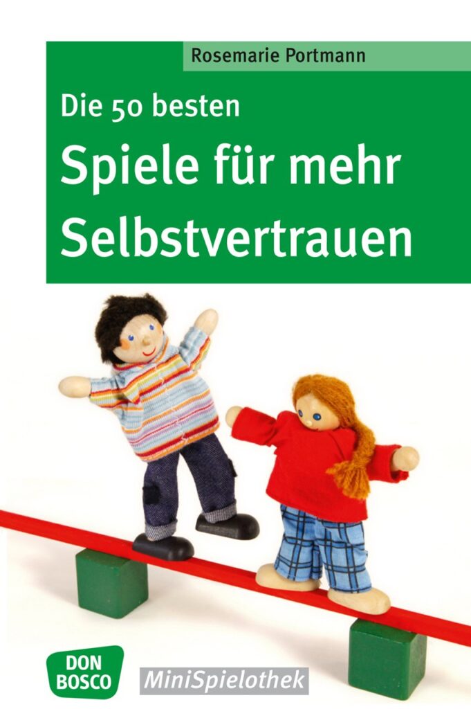 Inspirierende Spielideen, um das Selbstwertgefühl von Kindern zu fördern – mit Spaß und Leichtigkeit zu mehr Mut & Selbstsicherheit im Alltag.